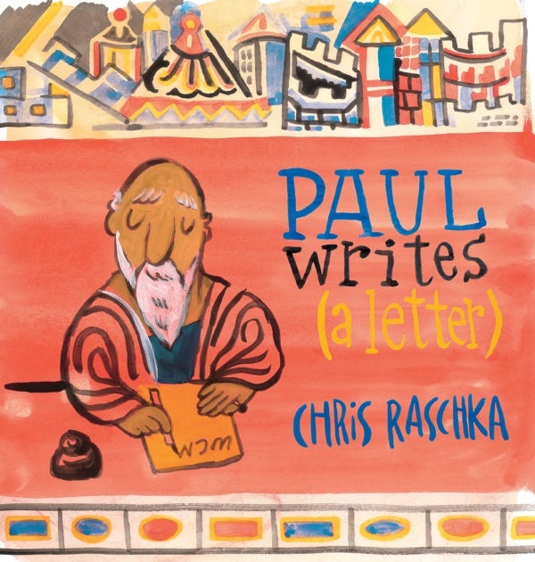 Cover image for Paul Writes (a Letter), isbn: 9780802854940