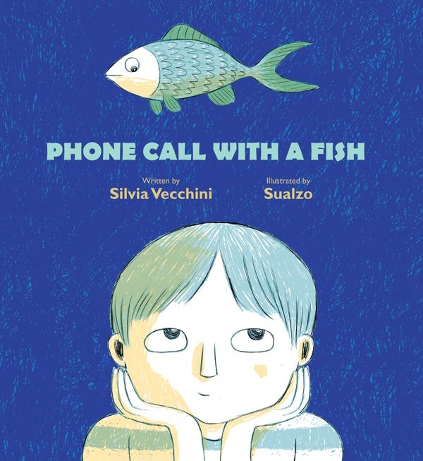 Cover image for Phone Call with a Fish, isbn: 9780802855107