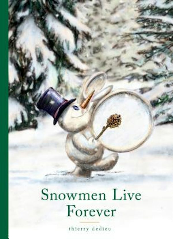 Cover image for Snowmen Live Forever, isbn: 9780802855268