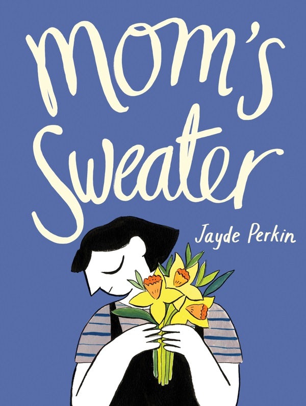 Cover image for Mom's Sweater, isbn: 9780802855442