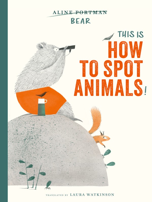 Cover image for This Is How to Spot Animals!, isbn: 9780802856616