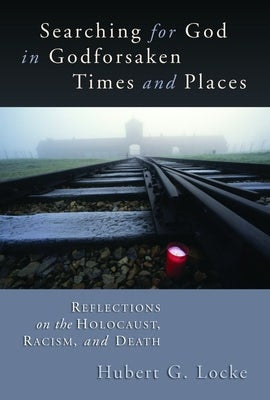 Cover image for Searching for God in Godforsaken Times and Places, isbn: 9780802860842