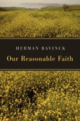 Cover image for Our Reasonable Faith, isbn: 9780802862730