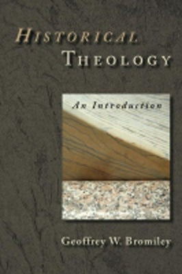 Cover image for Historical Theology, isbn: 9780802863324