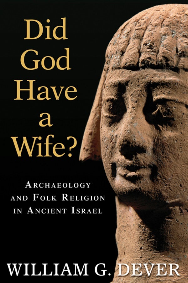 Cover image for Did God Have a Wife?, isbn: 9780802863942
