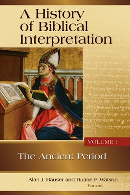 Cover image for A History of Biblical Interpretation, Vol. 1, isbn: 9780802863959