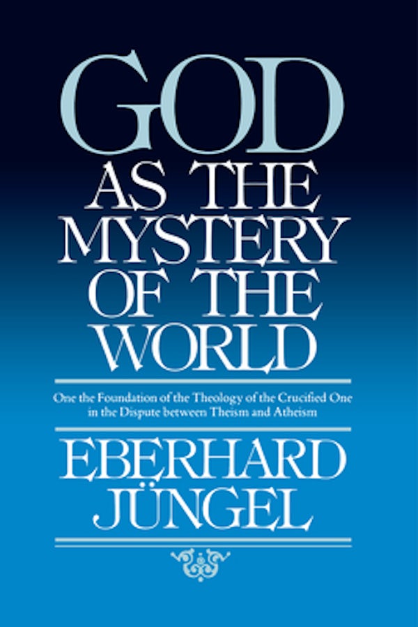 Cover image for God as the Mystery of the World, isbn: 9780802863973