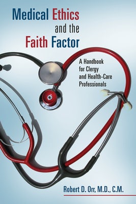 Cover image for Medical Ethics and the Faith Factor, isbn: 9780802864048