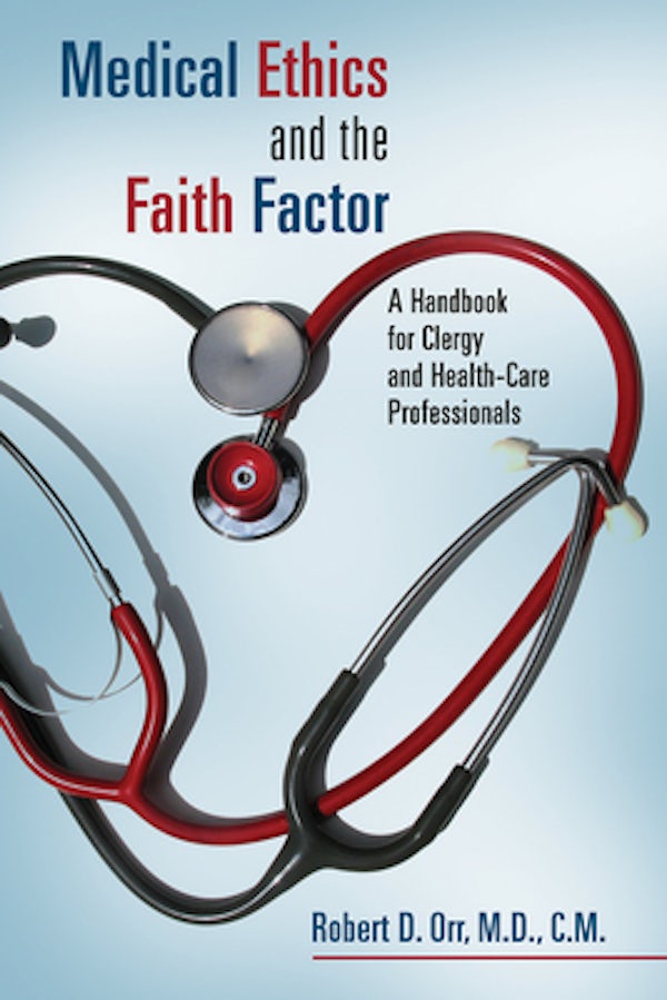 Cover image for Medical Ethics and the Faith Factor, isbn: 9780802864048