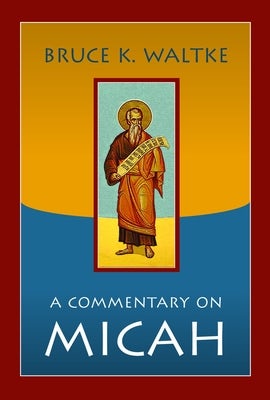 Cover image for A Commentary on Micah, isbn: 9780802864123