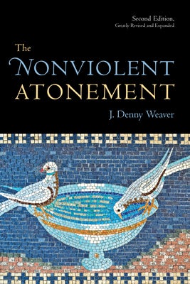 Cover image for The Nonviolent Atonement, Second Edition, isbn: 9780802864376