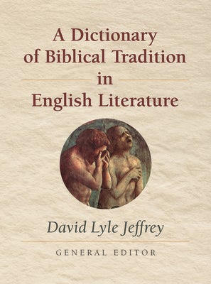 Cover image for A Dictionary of Biblical Tradition in English Literature, isbn: 9780802864550