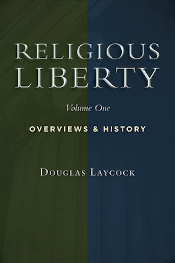 Cover image for Religious Liberty, Vol. 1, isbn: 9780802864659