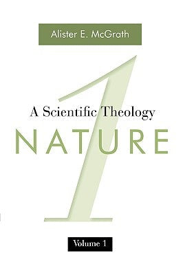 Cover image for A Scientific Theology, Volume 1, isbn: 9780802864840