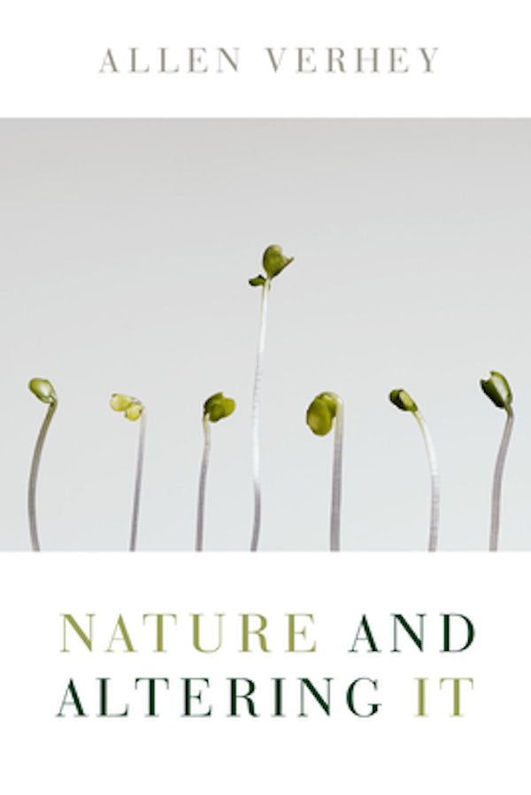 Cover image for Nature and Altering It, isbn: 9780802865489