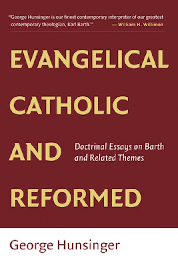 Cover image for Evangelical, Catholic, and Reformed, isbn: 9780802865502