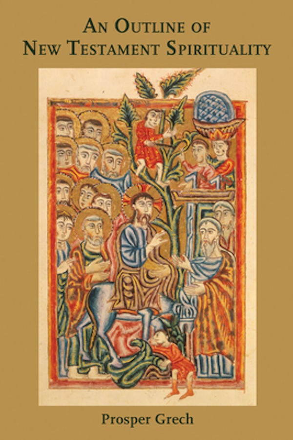 Cover image for An Outline of New Testament Spirituality, isbn: 9780802865601