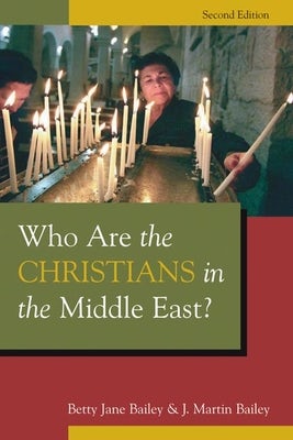 Cover image for Who Are the Christians in the Middle East?, isbn: 9780802865953