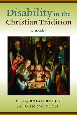 Cover image for Disability in the Christian Tradition, isbn: 9780802866028