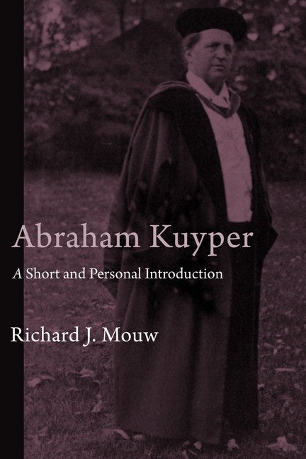 Cover image for Abraham Kuyper, isbn: 9780802866035
