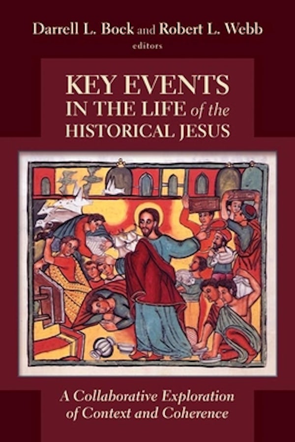 Cover image for Key Events in the Life of the Historical Jesus, isbn: 9780802866134