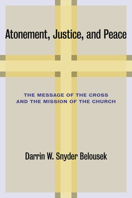 Cover image for Atonement, Justice, and Peace, isbn: 9780802866424
