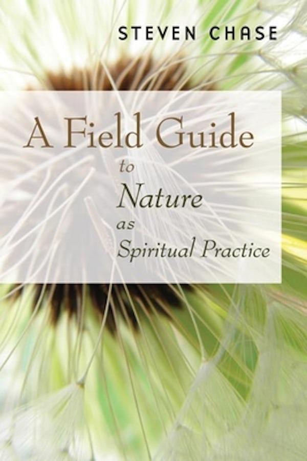 Cover image for A Field Guide to Nature as Spiritual Practice, isbn: 9780802866523