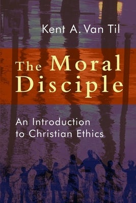 Cover image for The Moral Disciple, isbn: 9780802866752
