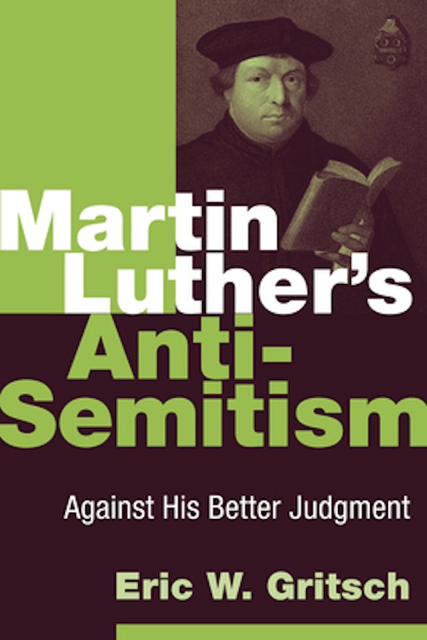Cover image for Martin Luther's Anti-Semitism, isbn: 9780802866769