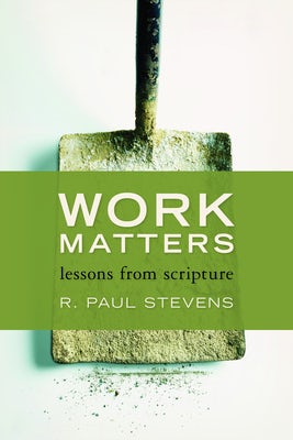 Cover image for Work Matters, isbn: 9780802866967
