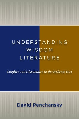 Cover image for Understanding Wisdom Literature, isbn: 9780802867063