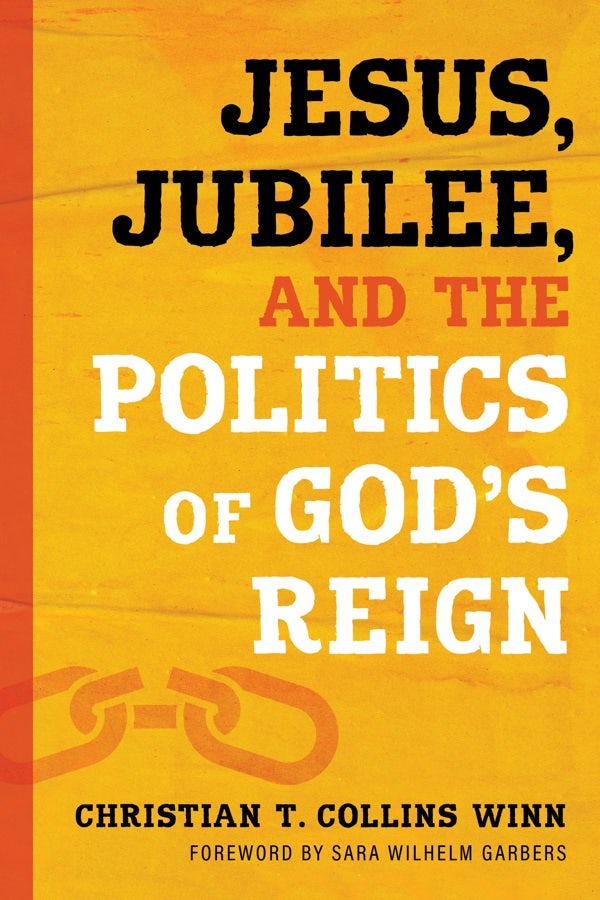 Cover image for Jesus, Jubilee, and the Politics of God's Reign, isbn: 9780802867124