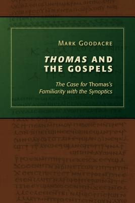 Cover image for Thomas and the Gospels, isbn: 9780802867483