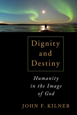 Cover image for Dignity and Destiny, isbn: 9780802867643