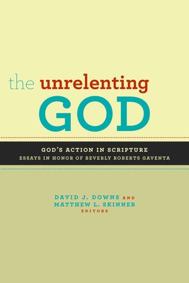 Cover image for The Unrelenting God, isbn: 9780802867674