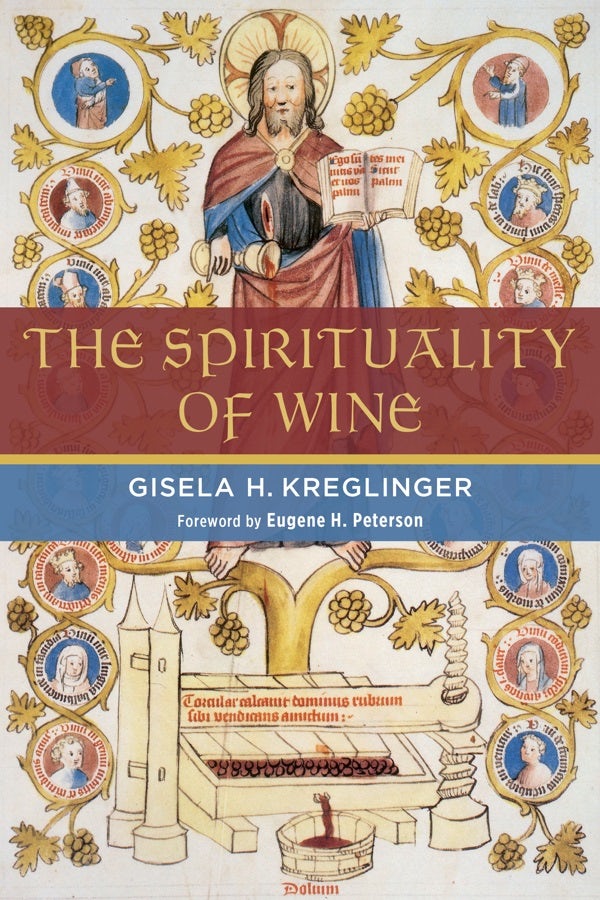 Cover image for The Spirituality of Wine, isbn: 9780802867896