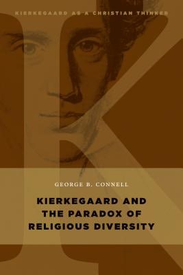 Cover image for Kierkegaard and the Paradox of Religious Diversity, isbn: 9780802868046