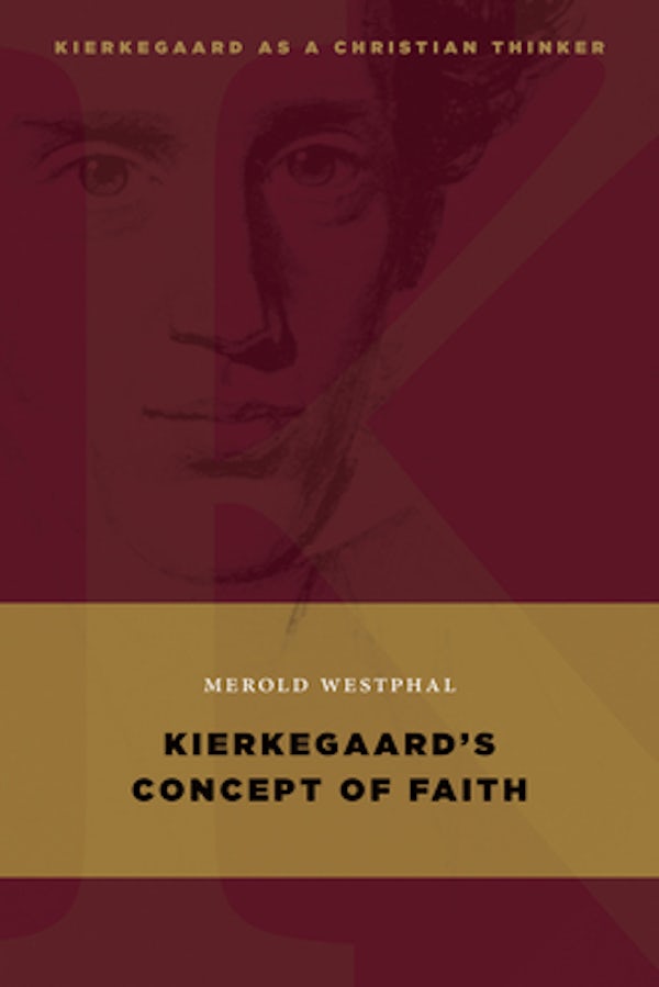 Cover image for Kierkegaard's Concept of Faith, isbn: 9780802868060