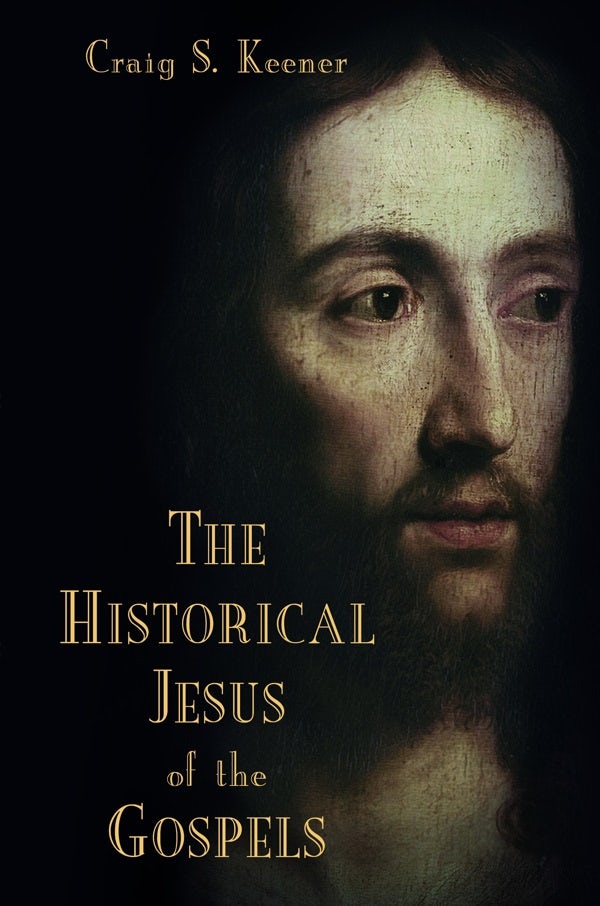 Cover image for The Historical Jesus of the Gospels, isbn: 9780802868886