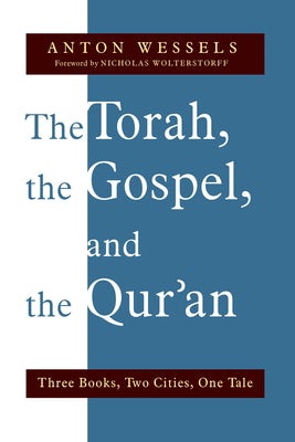 Cover image for The Torah, the Gospel, and the Qur'an, isbn: 9780802869081