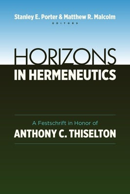 Cover image for Horizons in Hermeneutics, isbn: 9780802869272