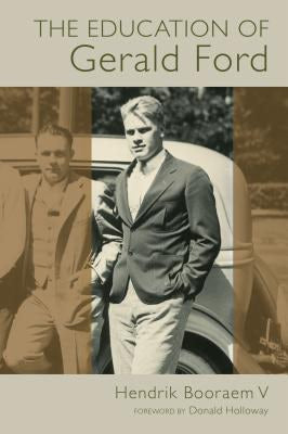 Cover image for The Education of Gerald Ford, isbn: 9780802869432