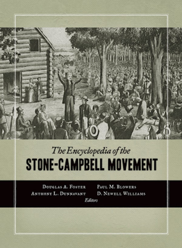 Cover image for The Encyclopedia of the Stone-Campbell Movement, isbn: 9780802869753