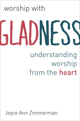 Cover image for Worship with Gladness, isbn: 9780802869845