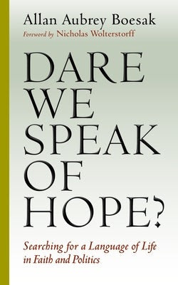 Cover image for Dare We Speak of Hope?, isbn: 9780802870810