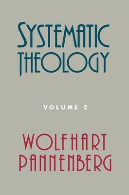 Cover image for Systematic Theology, Volume 2, isbn: 9780802870896