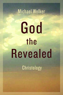 Cover image for God the Revealed, isbn: 9780802871572