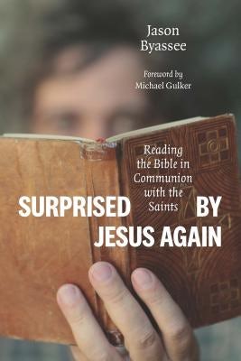 Cover image for Surprised by Jesus Again, isbn: 9780802871688