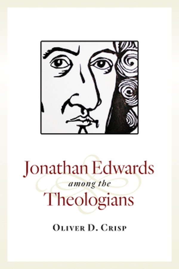 Cover image for Jonathan Edwards Among the Theologians, isbn: 9780802871725