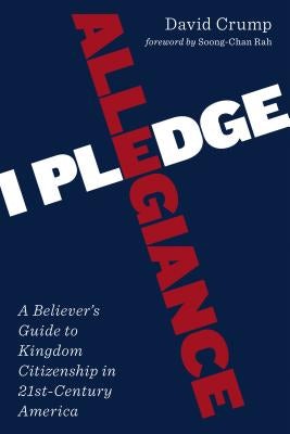 Cover image for I Pledge Allegiance, isbn: 9780802871749